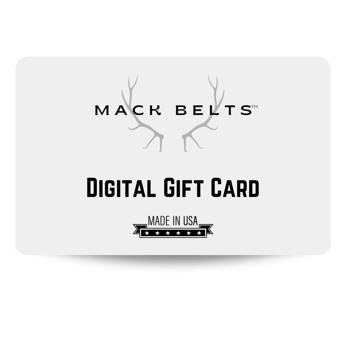 Mack Belts Digital Gift Card - Mack Belts™